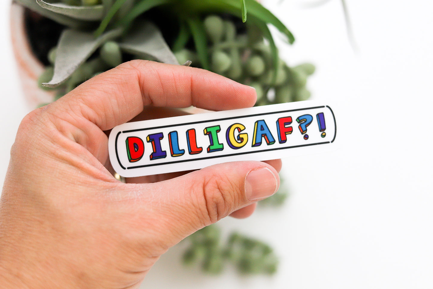 DILLIGAF?! Sticker
